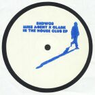 Mike Agent X Clark - In The House Club EP