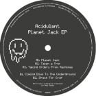 Acidulant - Planet Jack EP