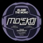 Blame the Mono - Pulse Peristers EP