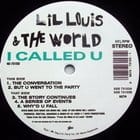 Lil Louis & The World - I Called U (remixes)