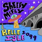 Sheefy McFly - Belle Isle 2099