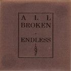 All Broken - Endless