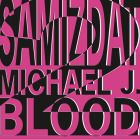 Michael J. Blood x Samizdat - LP2
