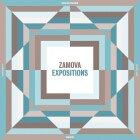 Zamova - Entry #10 - Expositions