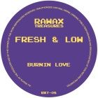 Fresh & Low - Burnin Love