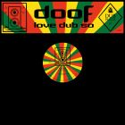 Doof - Dubplate 7: Love Dub So