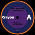 Mark Ambrose / Serious Cut - Star System EP