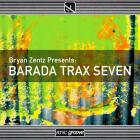 Bryan Zentz - Barada Trax 7