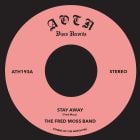The Fred Moss Band - Stay Away