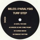 Miles J Paralysis - Turf Step EP