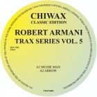 Robert Armani - Trax Series Volume Five