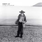 Robert Lax - Living in the present