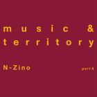 N-Zino - Music & Territory (Part 2) (incl. Fred P Reshape)