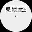 Baby Rollen & Ollie Rant - Worthless (Incl. Make A Dance & Josh Ludlow Remixes)