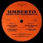 Umberto - Music For Bastards EP