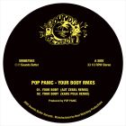 POP PANIC / N.O.  - Your Body Rmxs / Confusion