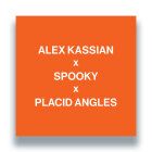 Alex Kassian x Spooky x Placid Angles - Orange Coloured Liquid