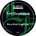 Los Hermanos - Keep Hold Tight