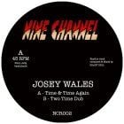 Josey Wales & Grant Dell - Time & Time Again