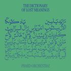 Praed Orchestra! - The Dictionary of Lost Meanings