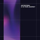 Various Artists - ARTREFORM: A 13-YEAR JOURNEY (Part 2)