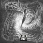 Acid Jesus - Acid Jesus