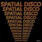 Various Artists - Spatial Disco