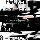 Get Fucked aka Nathan Coles / Nils Hess - Unearthed Stash: DAT Archives 1998-2000