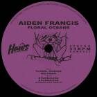 Aiden Francis - Floral Oceans (Incl. Hybrid Man Remix)