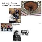 Various Artists - Music from the Caucasus - The Archive of ORED Recordings, 2013-2023