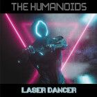 The Humanoids - Laser Dancer