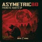 Asymetric80 - Frenetic Habits EP