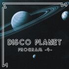 Various Artists - Disco Planet Program 4