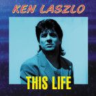 Ken Laszlo - This Life