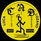 Luca Lozano - Calling All Dancers Remixes EP