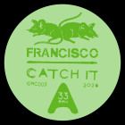 Francisco - Catch It