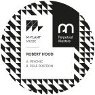 Robert Hood - Psychic / Pole Position
