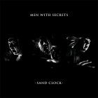 Men With Secrets - Sand Clock