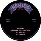 Huxley - Pinball Skizzard EP