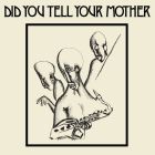 Tete Mbambisa - Did You Tell Your Mother
