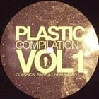 V/A - Plastic Compilation Vol. 1 - Classic, Rare & Unreleased Pt.3