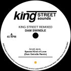 Arnold Jarvis / DJ Pierre / 95 North - King Street Remixed - Dam Swindle