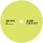 DJ Soch - Let Me Tell You EP