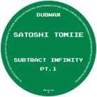 Satoshi Tomiie - Subtract Infinity Part 1