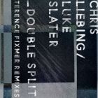 Chris Liebing & Luke Slater - Double Split (Terence Fixmer Remixes)