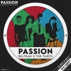 Beltran X The Flirts - Passion (R U Satisfied)