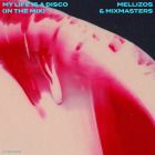 Mellizos & Mixmasters - My Life Is A Disco (Fast Eddie remix)