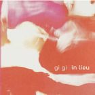Gi Gi - In Lieu