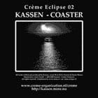 Kassen - Coaster