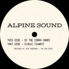 Alpine Sound - Do The Cobra Dance / Clouds Connect